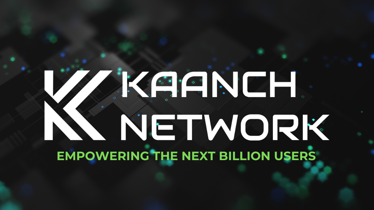 đ A Dream Forged in Code: Kaanch Network Goes Live June 30, 2025